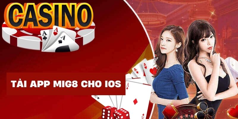 Cách tải ứng dụng Mig8 về máy iOS cho tân thủ