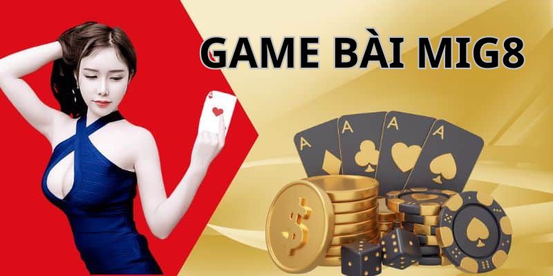 Tân thủ không nên bỏ lỡ siêu phẩm top đầu trong game bài 